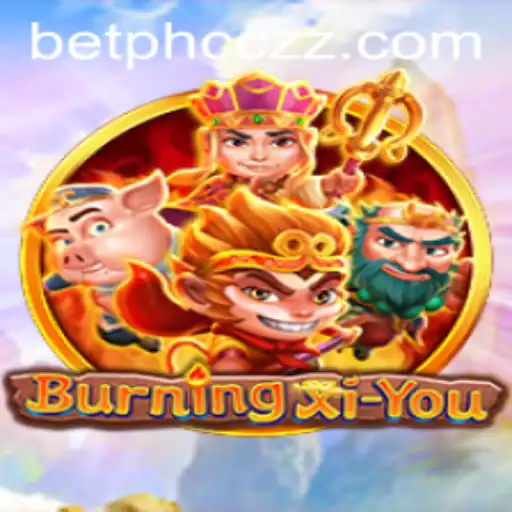 Exploring BurningXiYou: A Journey Through Fantasy and Strategy